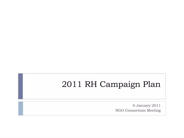 2011 rh campaign plan