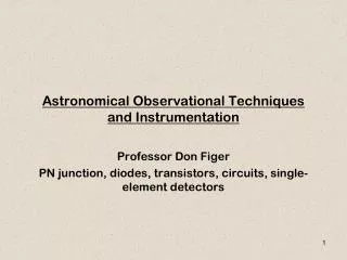 Astronomical Observational Techniques and Instrumentation