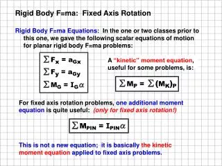 Rigid Body F=ma: Fixed Axis Rotation
