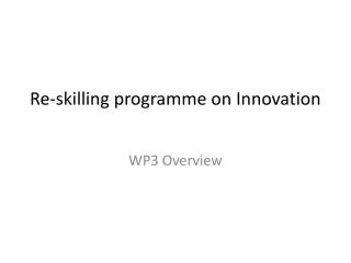 Re-skilling programme on Innovation