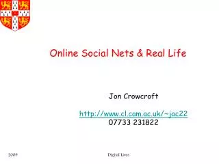 Online Social Nets &amp; Real Life