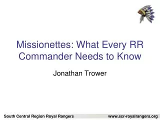 Missionettes: What Every RR Commander Needs to Know