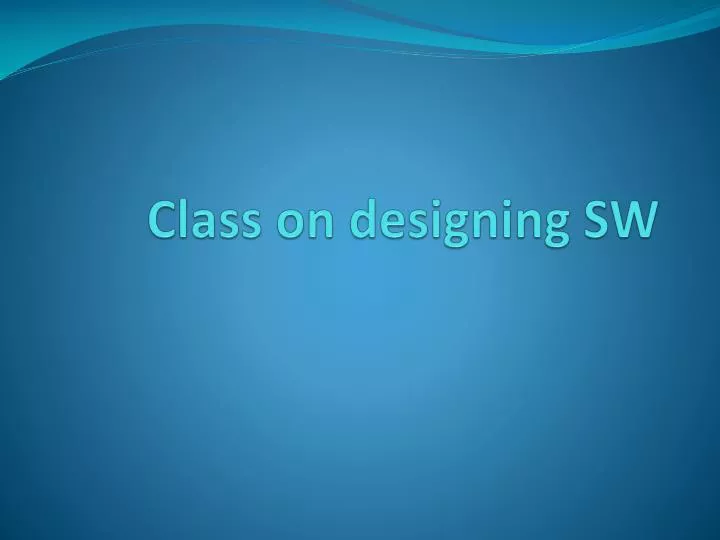 class on designing sw