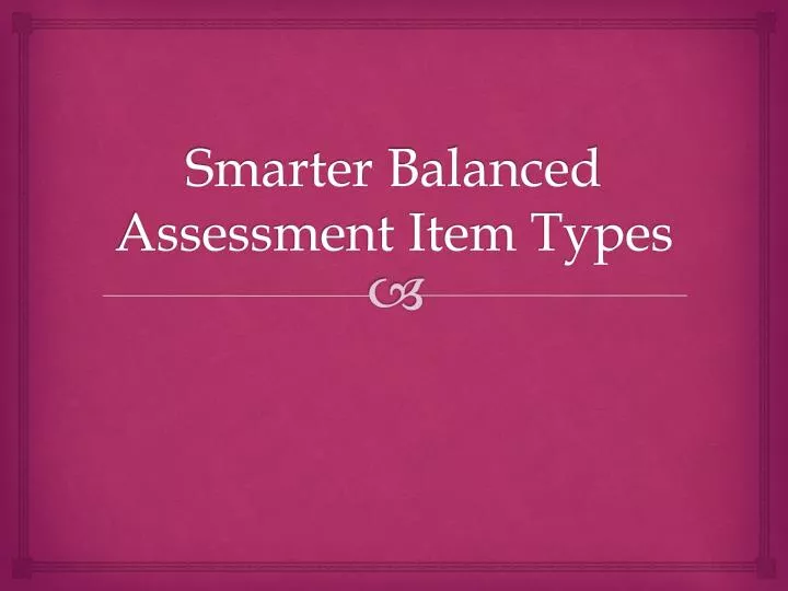 smarter balanced assessment item types