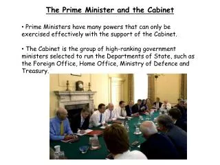 The Prime Minister and the Cabinet