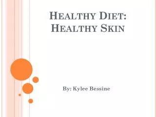 Healthy Diet: Healthy Skin