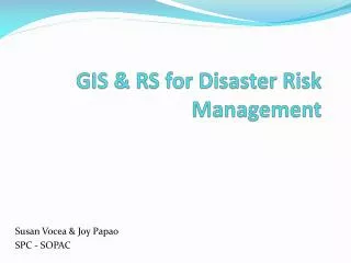 GIS &amp; RS for Disaster Risk Management