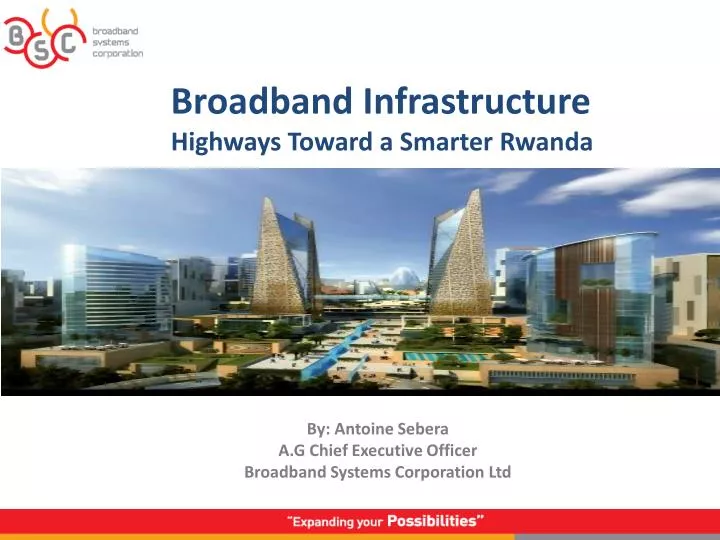 broadband infrastructure highways toward a smarter rwanda