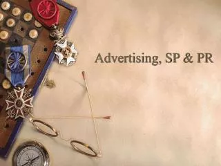 Advertising, SP &amp; PR