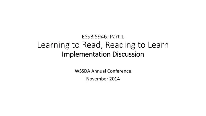 essb 5946 part 1 learning to read reading to learn implementation discussion