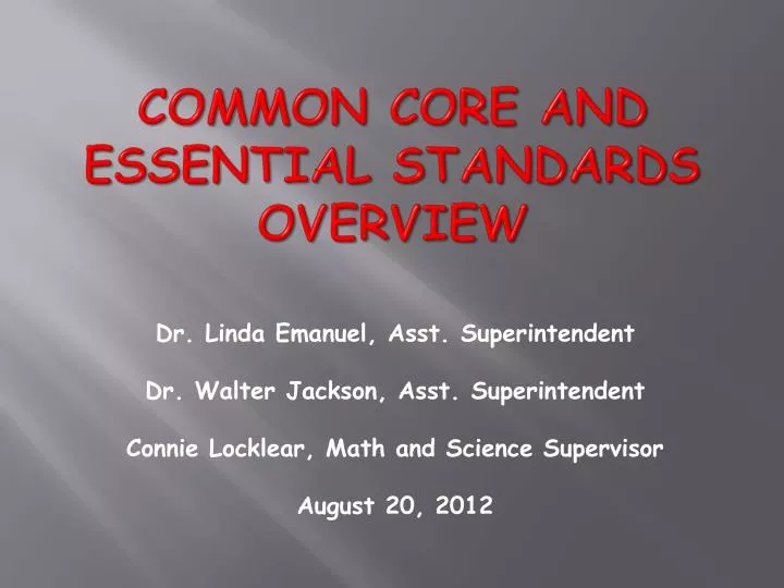common core and essential standards overview