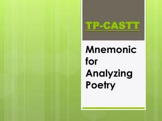 TP-CASTT Mnemonic for Analyzing Poetry
