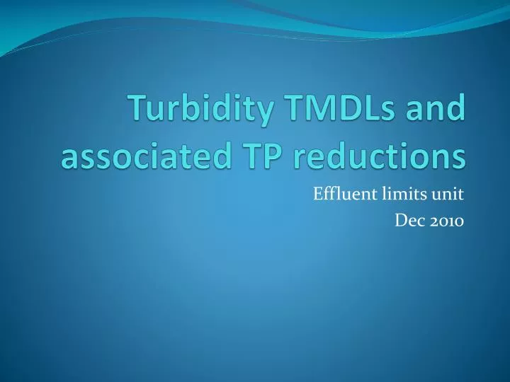 turbidity tmdls and associated tp reductions
