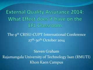 External Quality Assurance 2014: What Effect does it have on the EFL Classroom