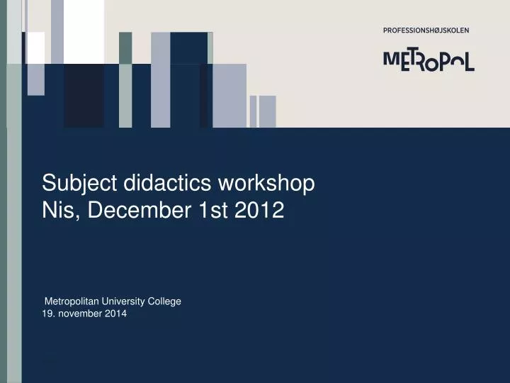 subject didactics workshop nis december 1st 2012