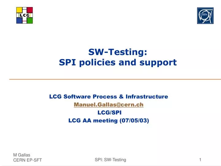 sw testing spi policies and support