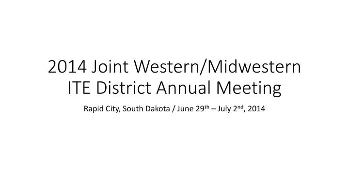 2014 joint western midwestern ite district annual meeting