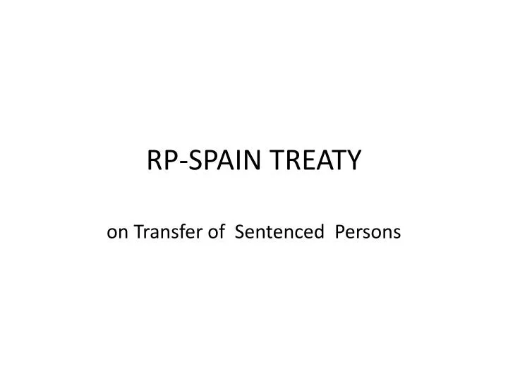 rp spain treaty