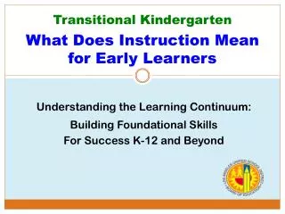 Transitional Kindergarten What Does Instruction Mean for Early Learners