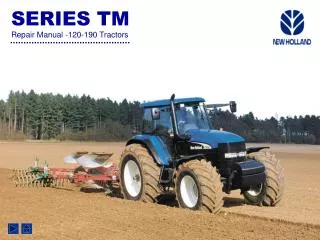 SERIES TM Repair Manual -120-190 Tractors
