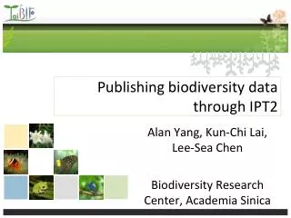 Publishing biodiversity data through IPT2