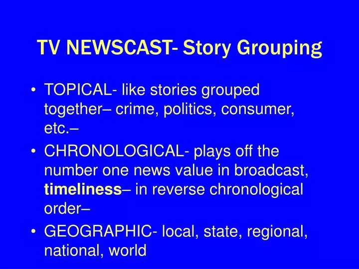 tv newscast story grouping