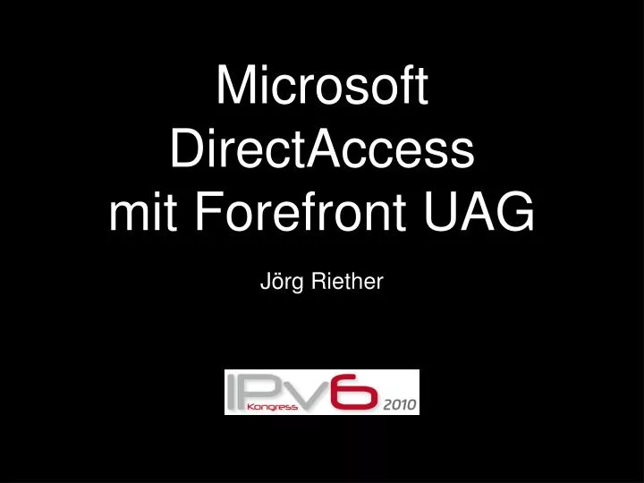microsoft directaccess mit forefront uag