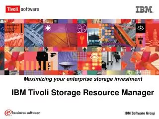 Maximizing your enterprise storage investment IBM Tivoli Storage Resource Manager