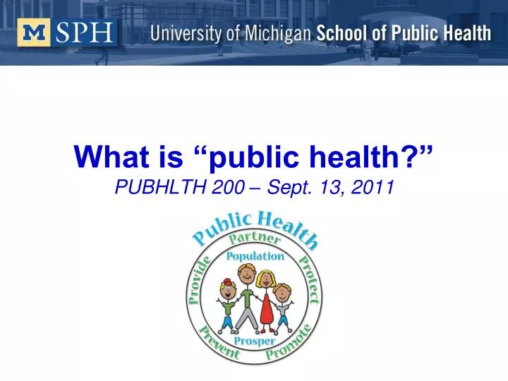 what is public health pubhlth 200 sept 13 2011