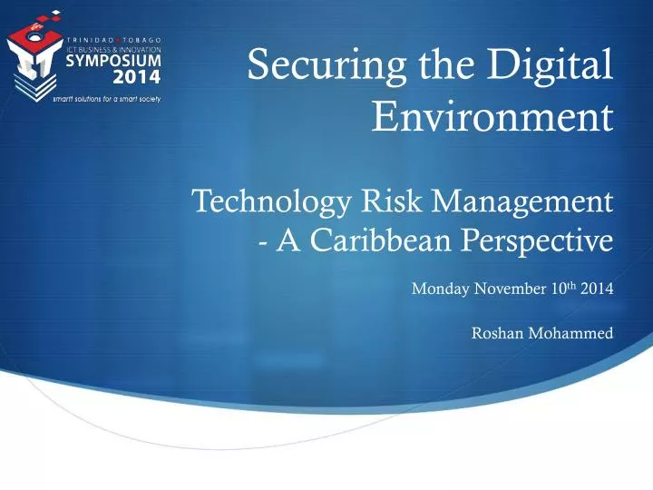 securing the digital environment technology risk management a caribbean perspective