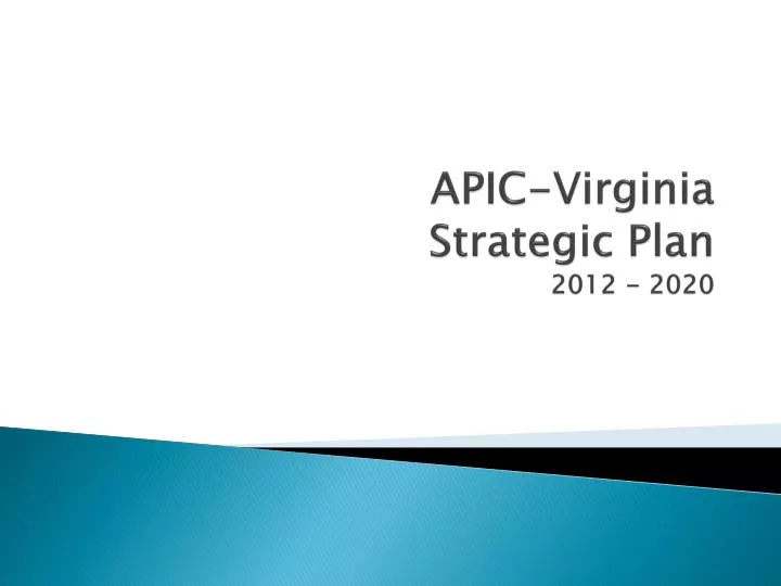 apic virginia strategic plan 2012 2020