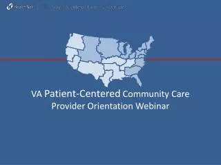 VA Patient-Centered Community Care Provider Orientation Webinar
