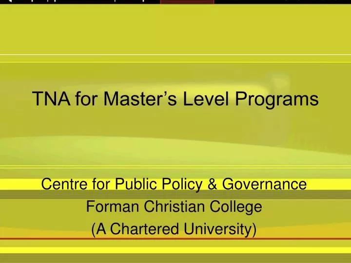 tna for master s level programs