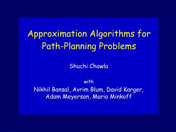 approximation algorithms for path planning problems