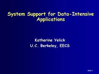 System Support for Data-Intensive Applications