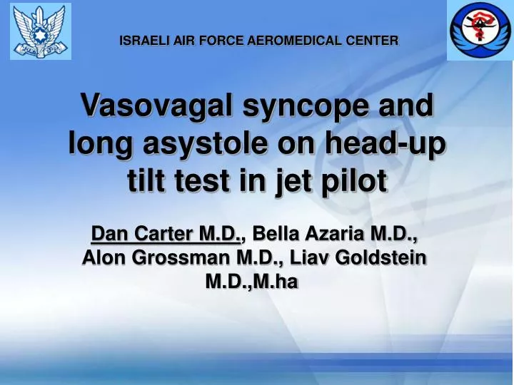 vasovagal syncope and long asystole on head up tilt test in jet pilot