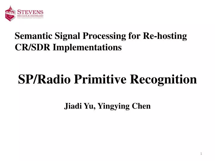 semantic signal processing for re hosting cr sdr implementations