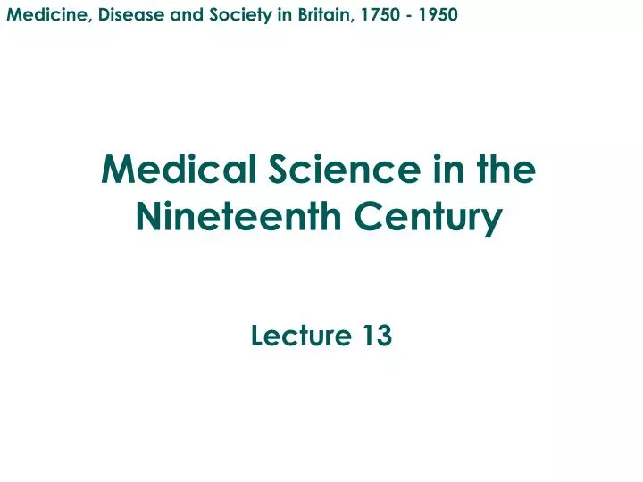 medical science in the nineteenth century