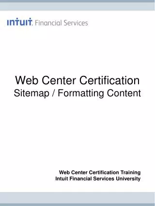 Web Center Certification Sitemap / Formatting Content