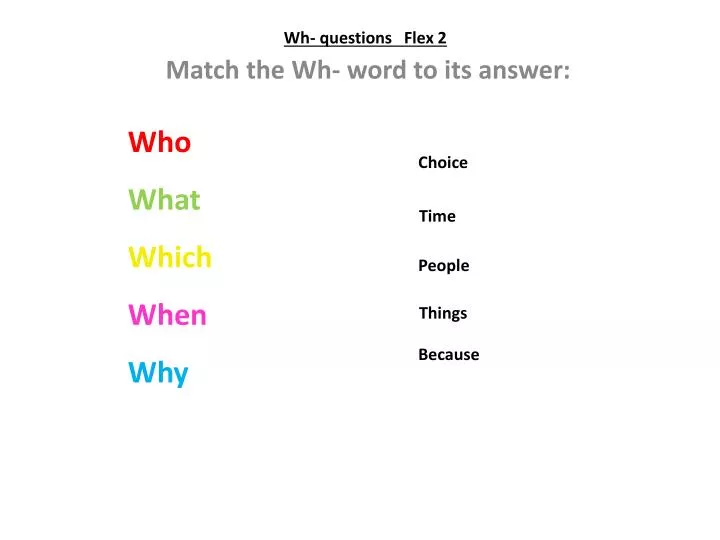 wh questions flex 2