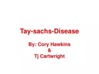 Tay-sachs-Disease