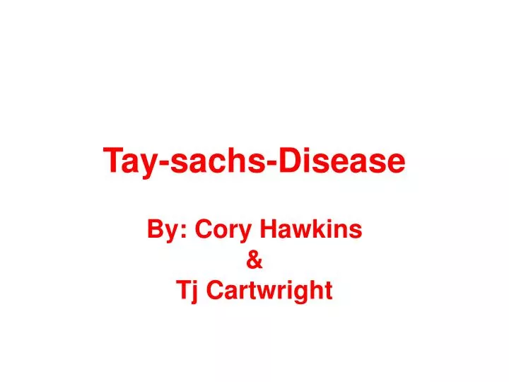 tay sachs disease