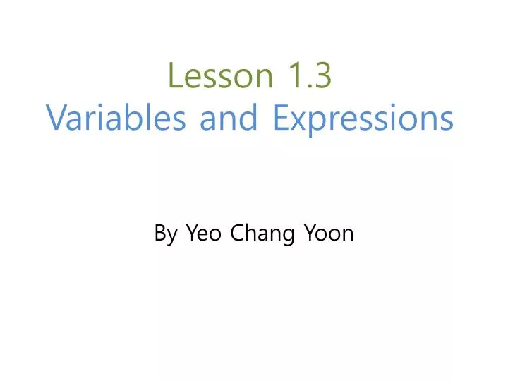 lesson 1 3 variables and expressions