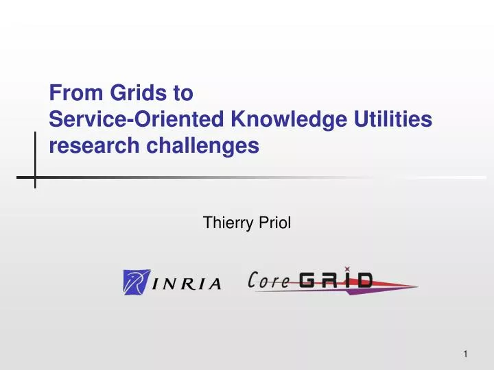 from grids to service oriented knowledge utilities research challenges