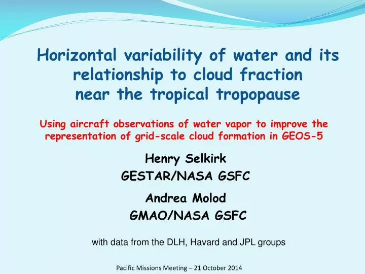 horizontal variability of water and its relationship to cloud fraction near the tropical tropopause
