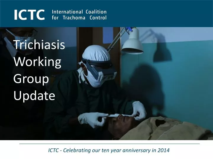 trichiasis working group update