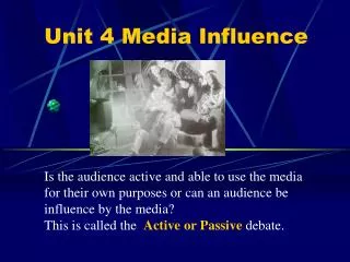 Unit 4 Media Influence