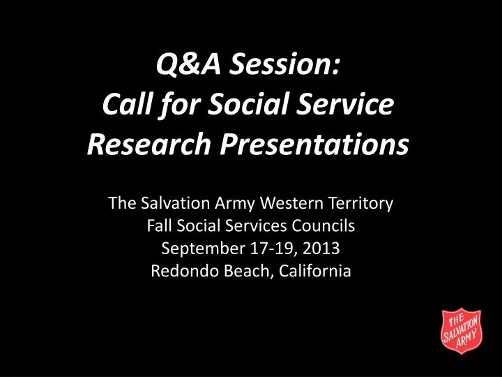 q a session call for social service research presentations