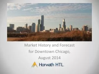 Market History and Forecast for Downtown Chicago, August 2014