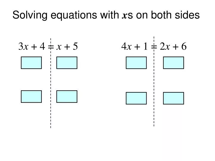 solving equations with x s on both sides